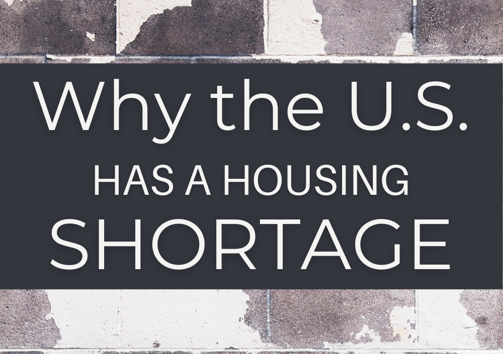 Why Does The U.S. Have A Housing Shortage? - Finance Throttle